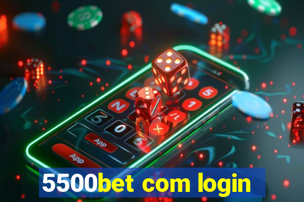 5500bet com login